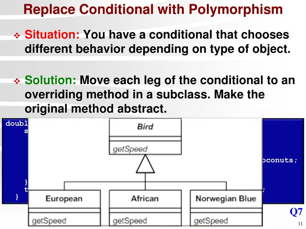 replace conditional with polymorphism