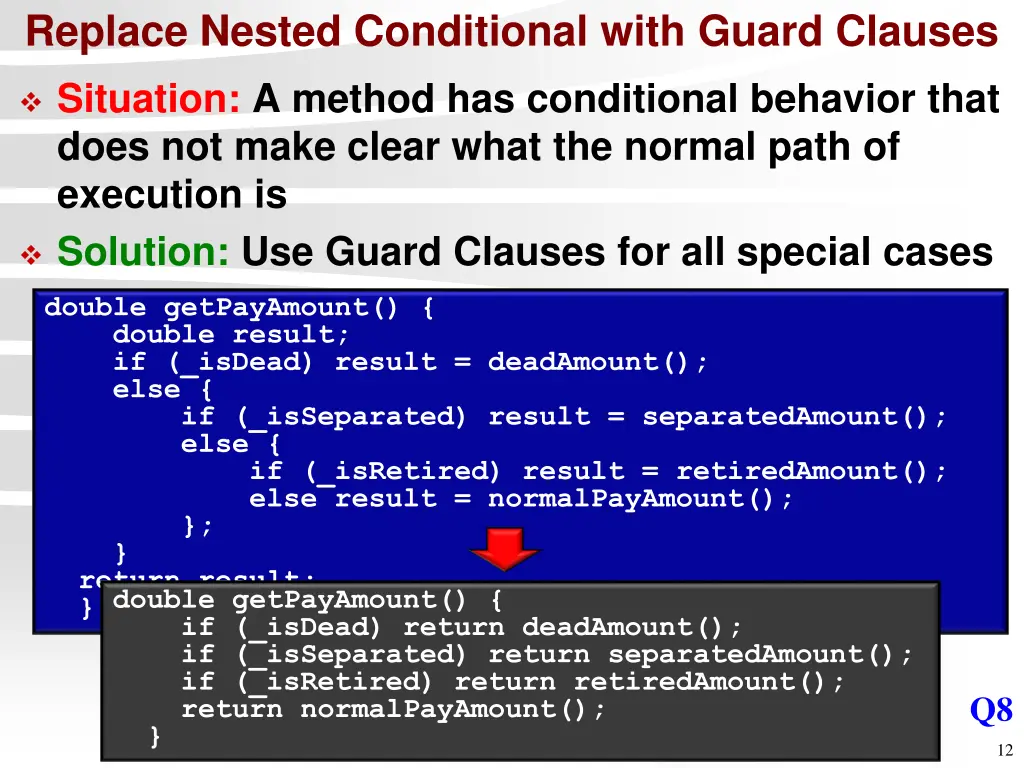 replace nested conditional with guard clauses
