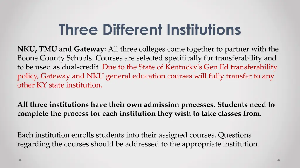 three different institutions