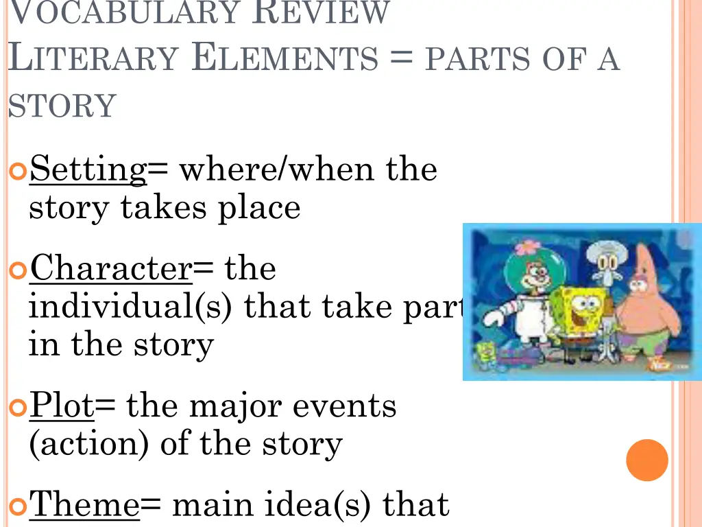 v ocabulary r eview l iterary e lements parts