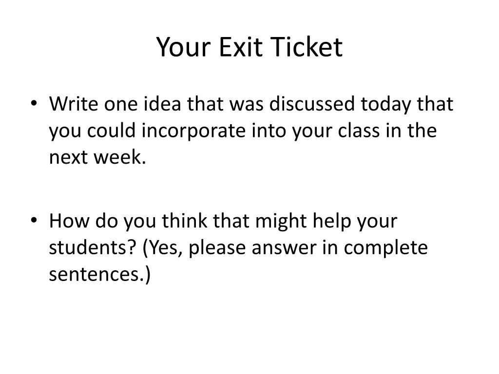 your exit ticket
