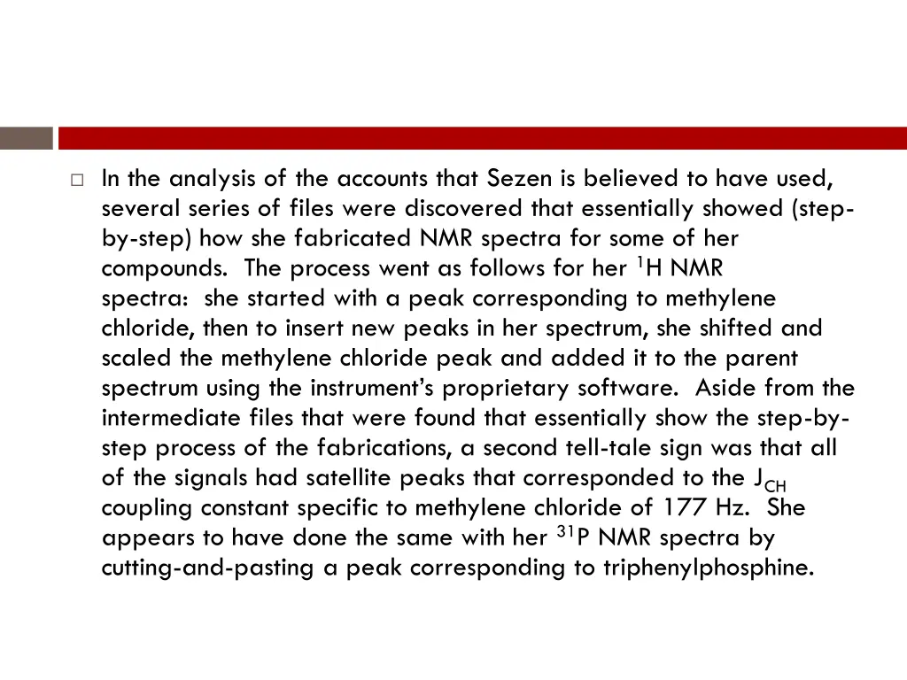 in the analysis of the accounts that sezen