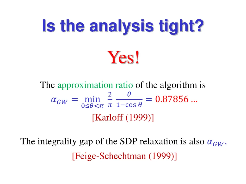 is the analysis tight