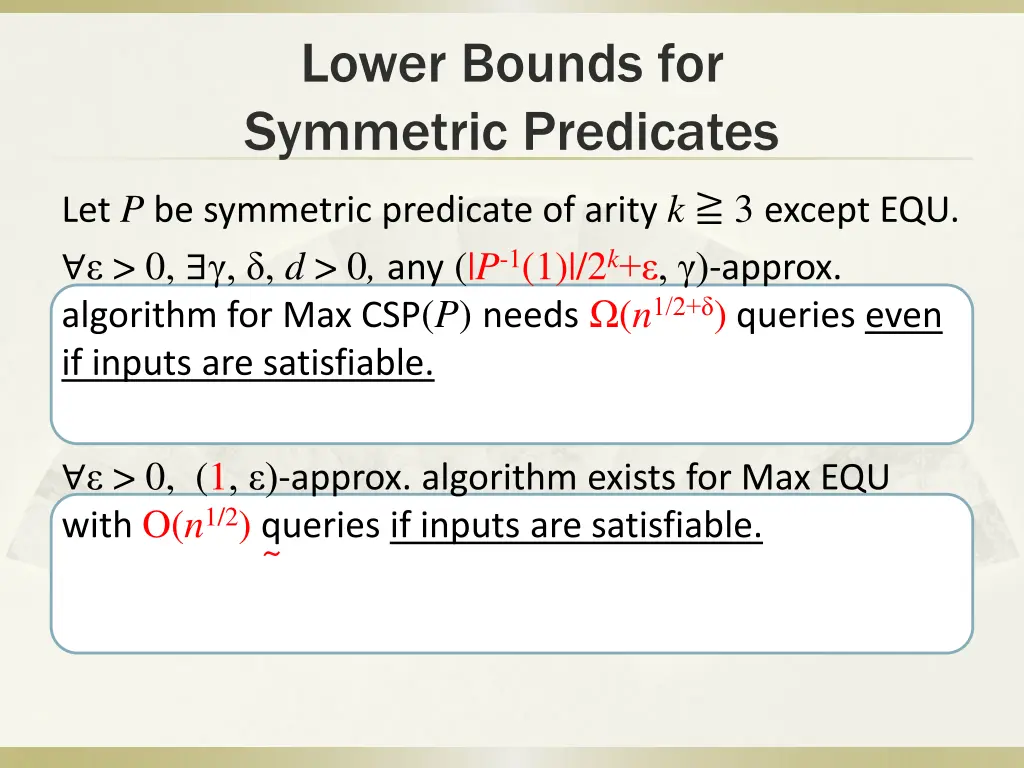 lower bounds for symmetric predicates