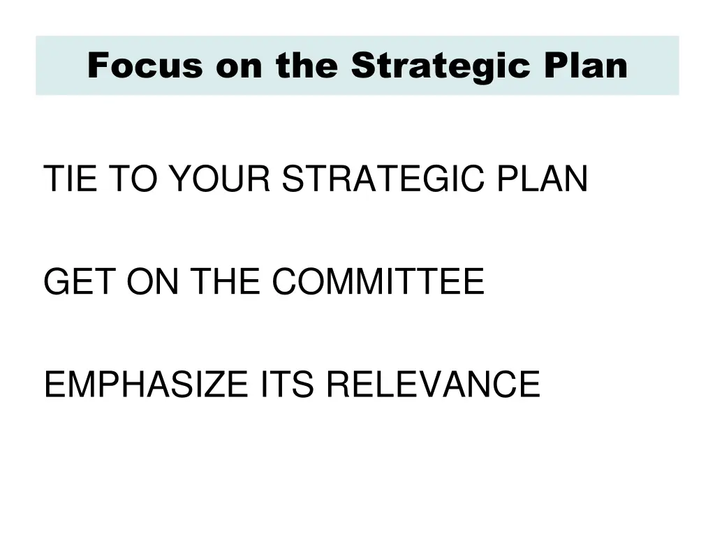 focus on the strategic plan