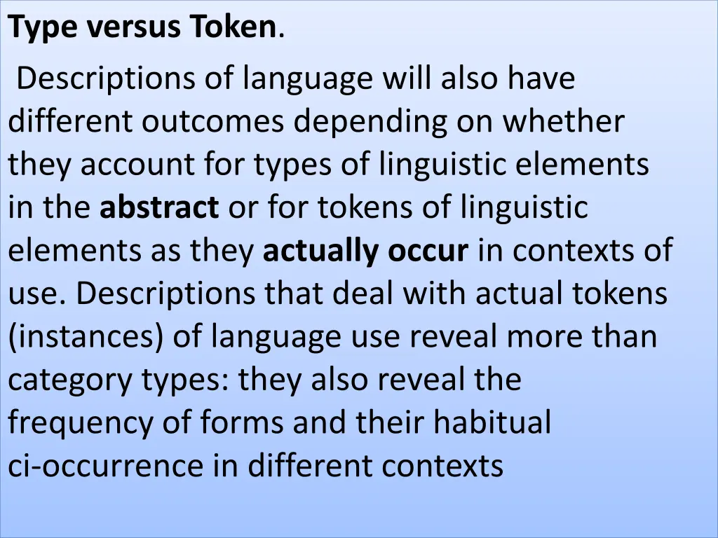 type versus token descriptions of language will