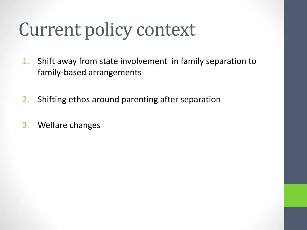 current policy context