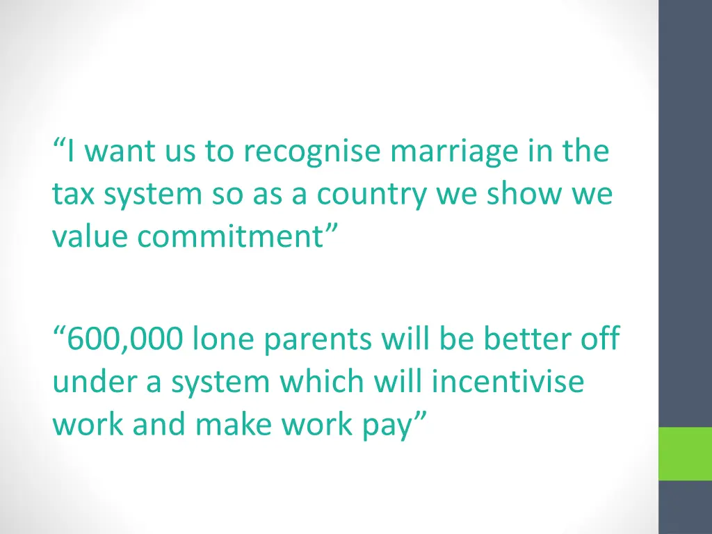 i want us to recognise marriage in the tax system