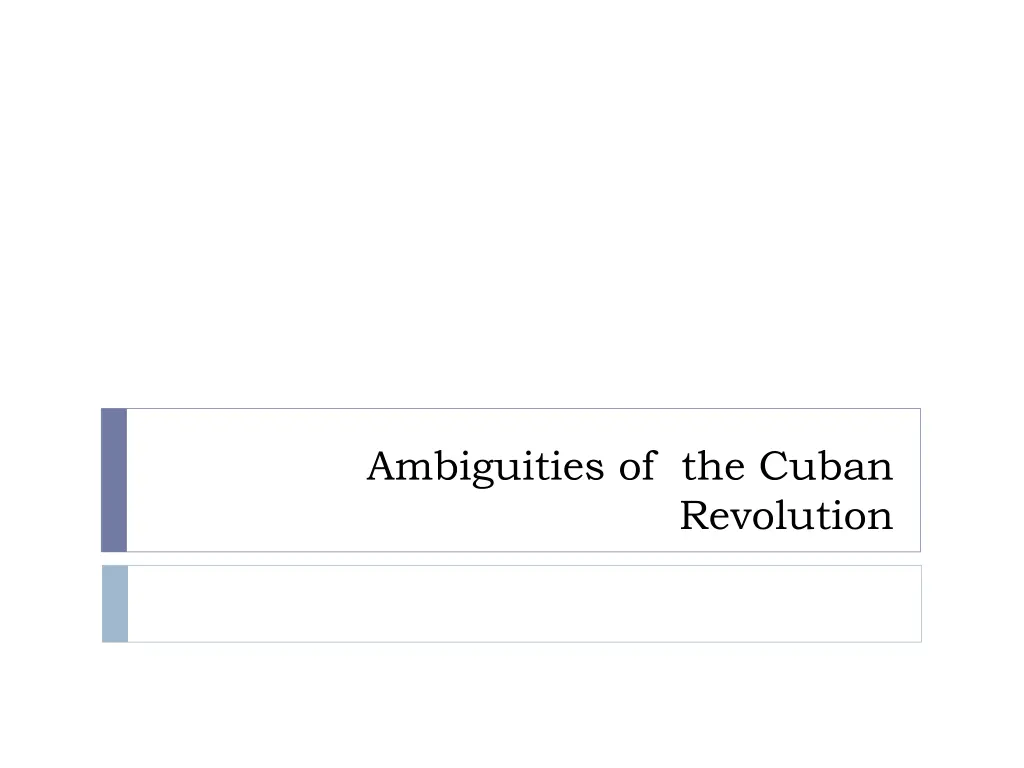 ambiguities of the cuban