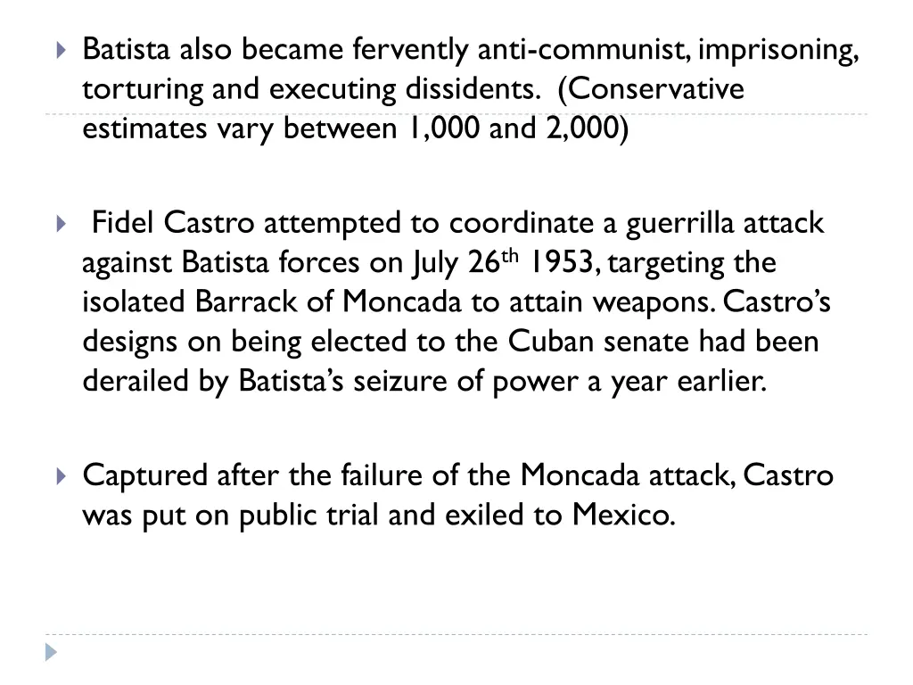 batista also became fervently anti communist