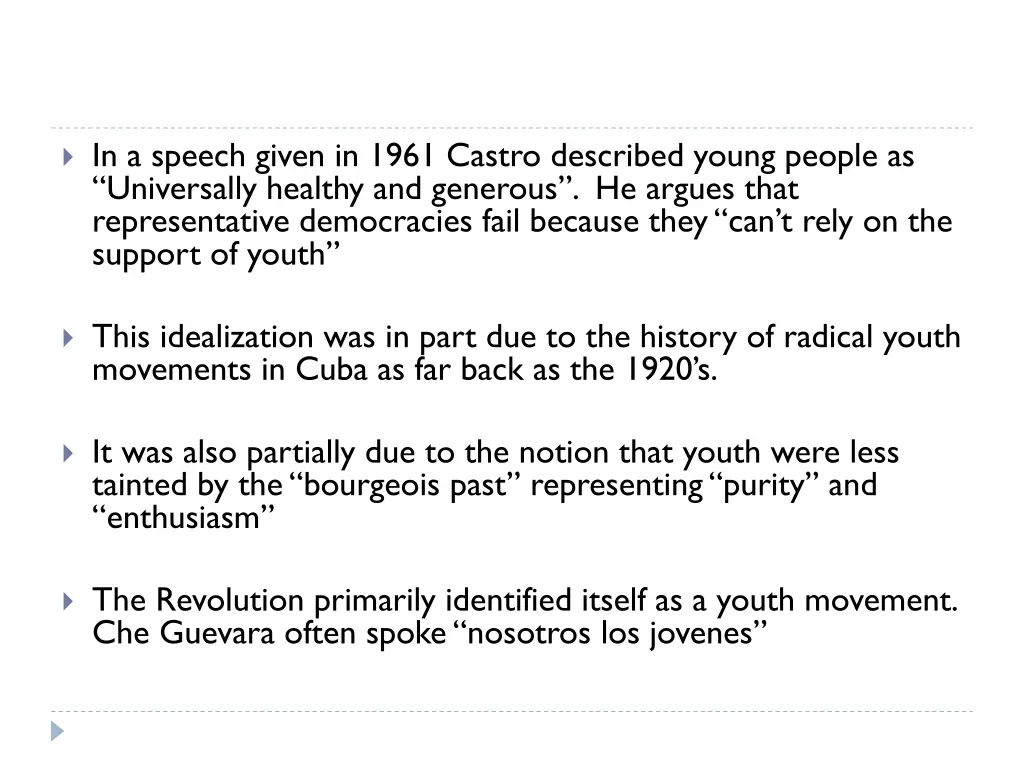 in a speech given in 1961 castro described young