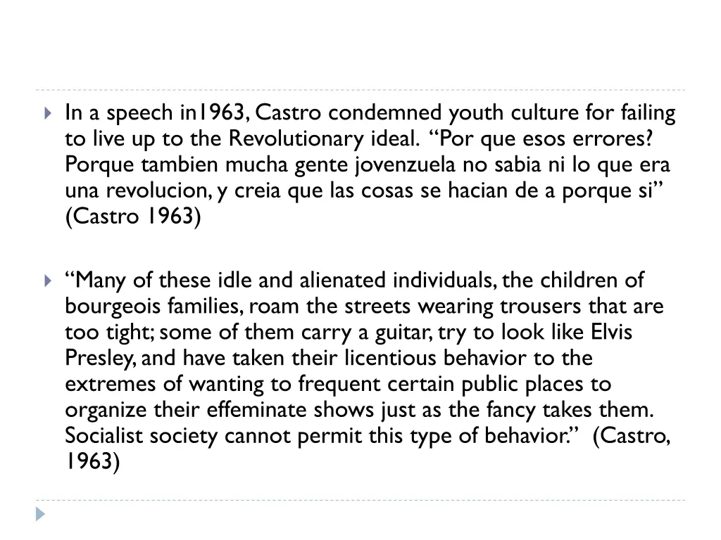 in a speech in1963 castro condemned youth culture