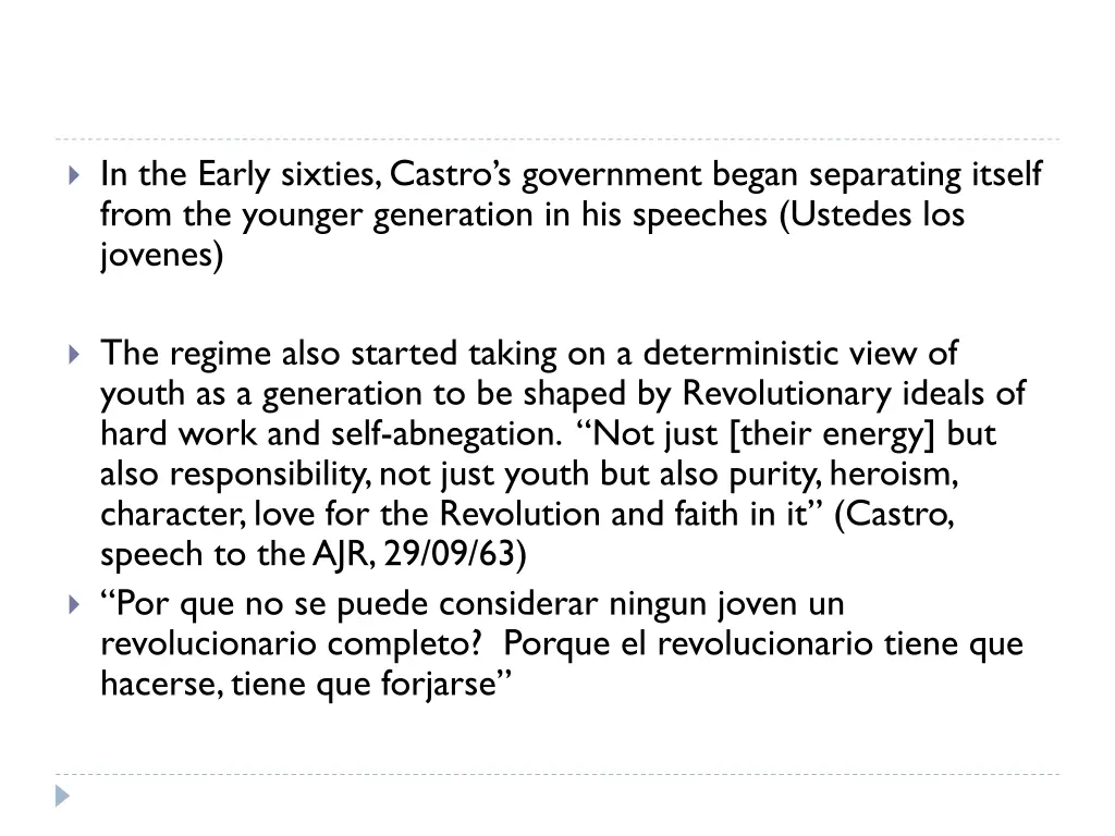in the early sixties castro s government began
