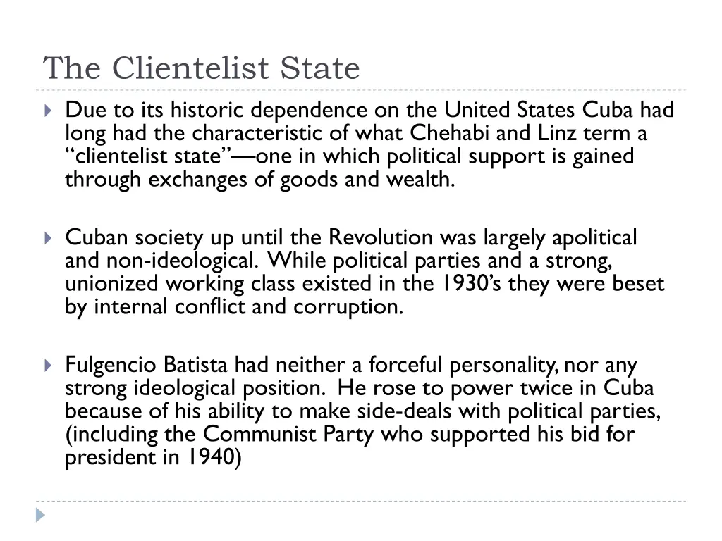 the clientelist state due to its historic