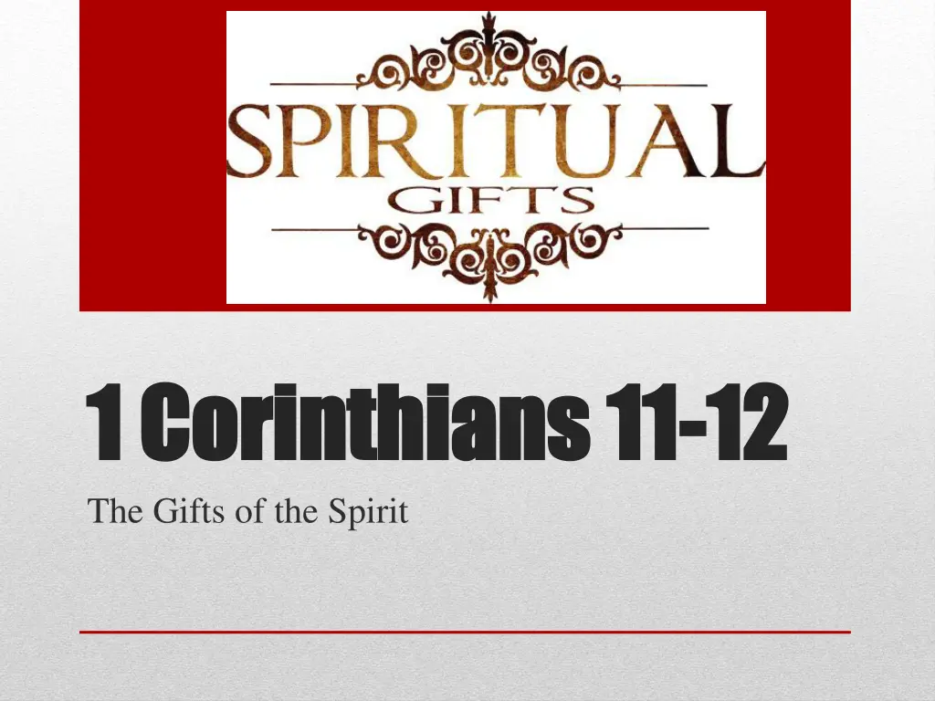 1 1 corinthians 11 corinthians 11 12 12 the gifts