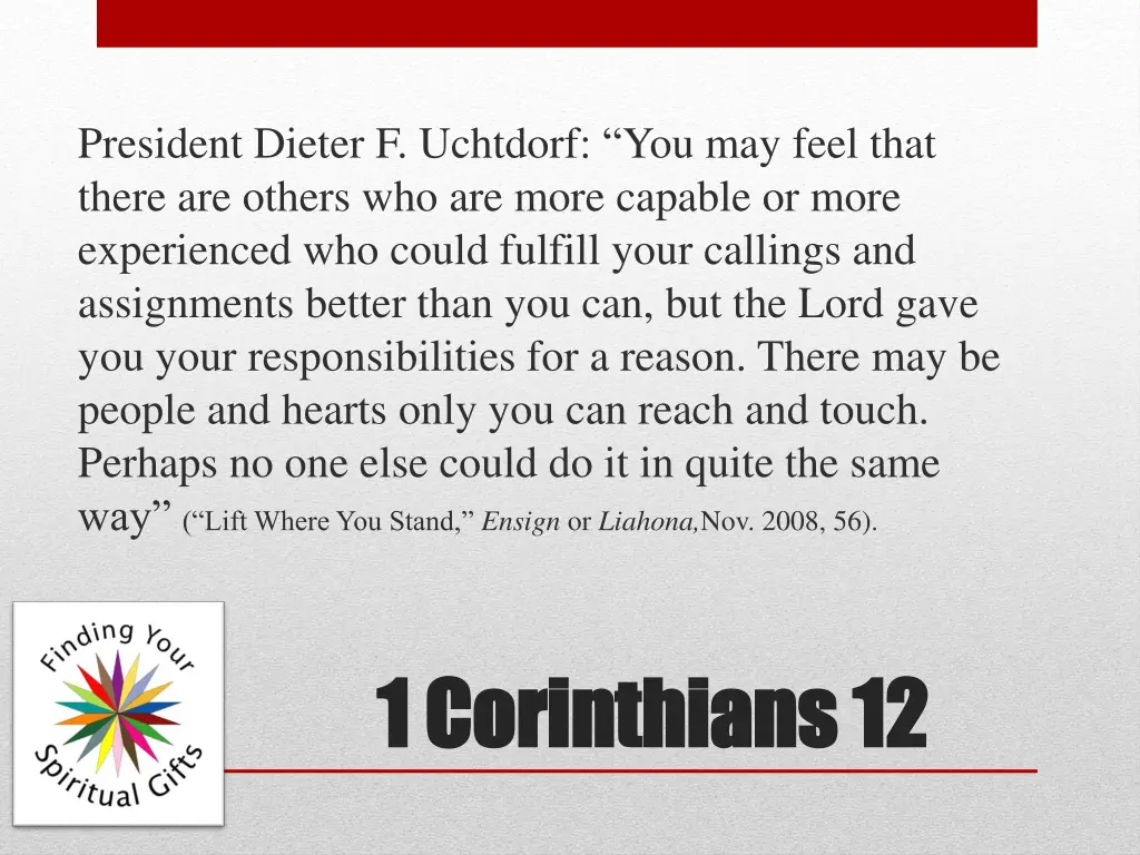 president dieter f uchtdorf you may feel that
