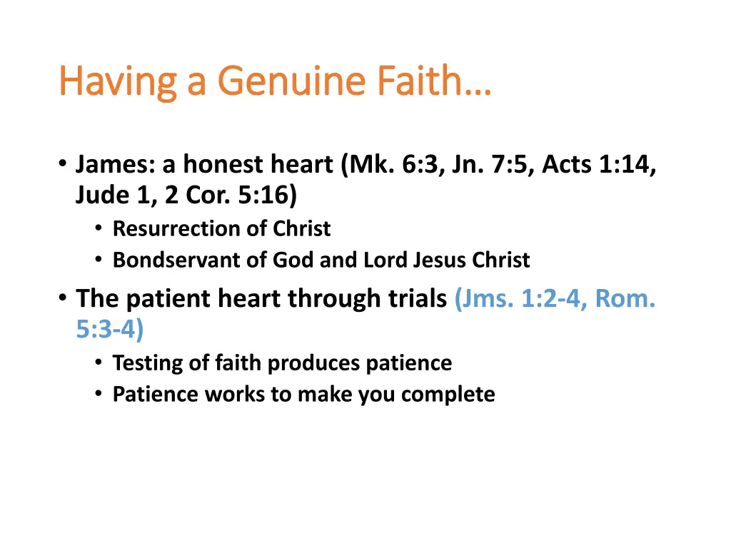 having a genuine faith having a genuine faith 1