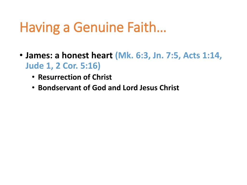 having a genuine faith having a genuine faith