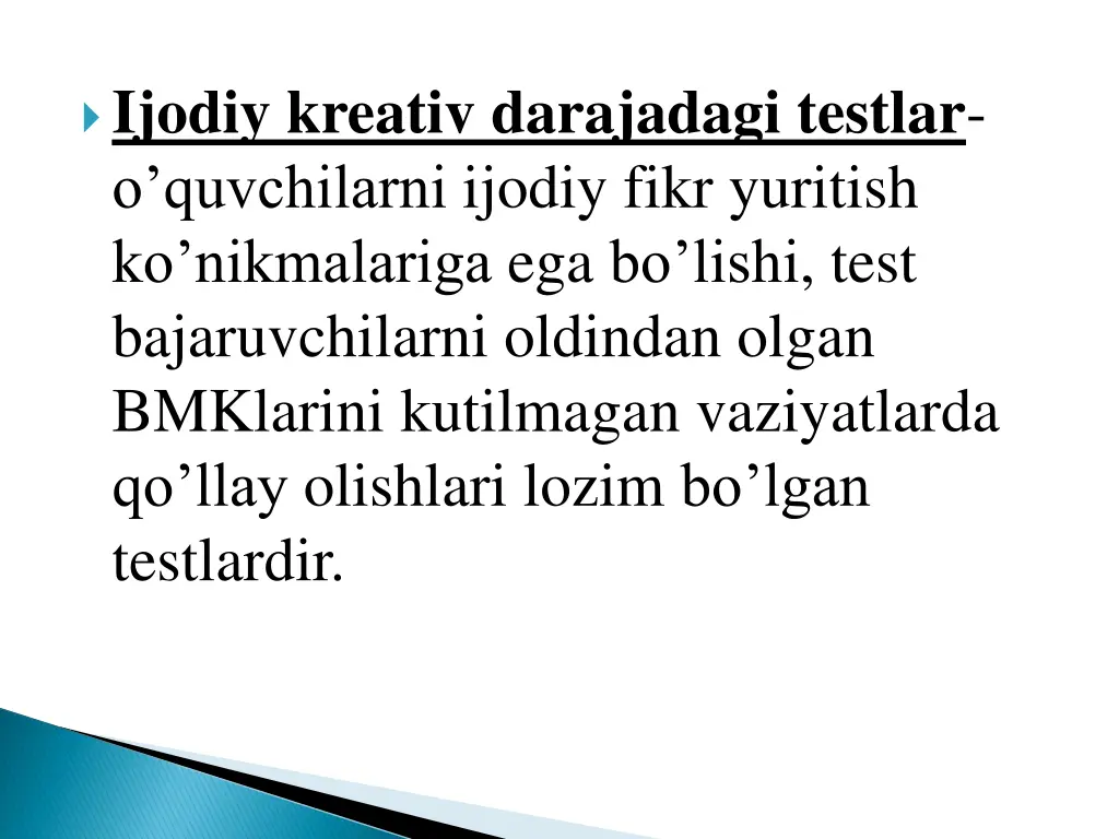 ijodiy kreativ darajadagi testlar o quvchilarni