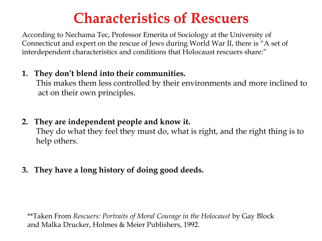 according to nechama tec professor emerita