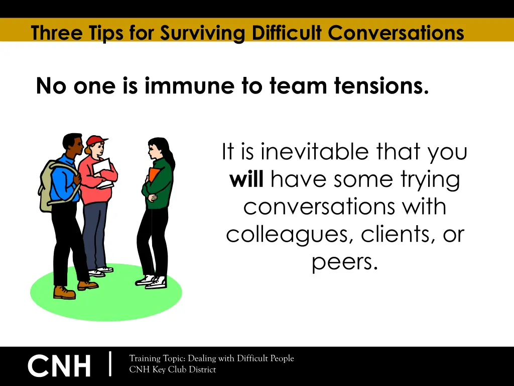three tips for surviving difficult conversations
