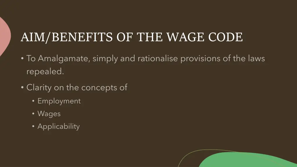 aim benefits of the wage code