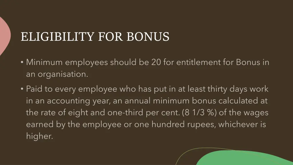 eligibility for bonus