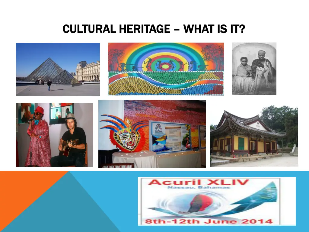 cultural heritage cultural heritage what is it