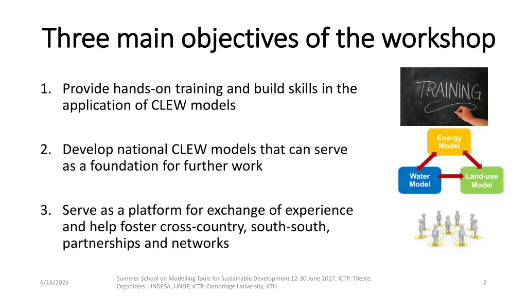 three main objectives of the workshop three main