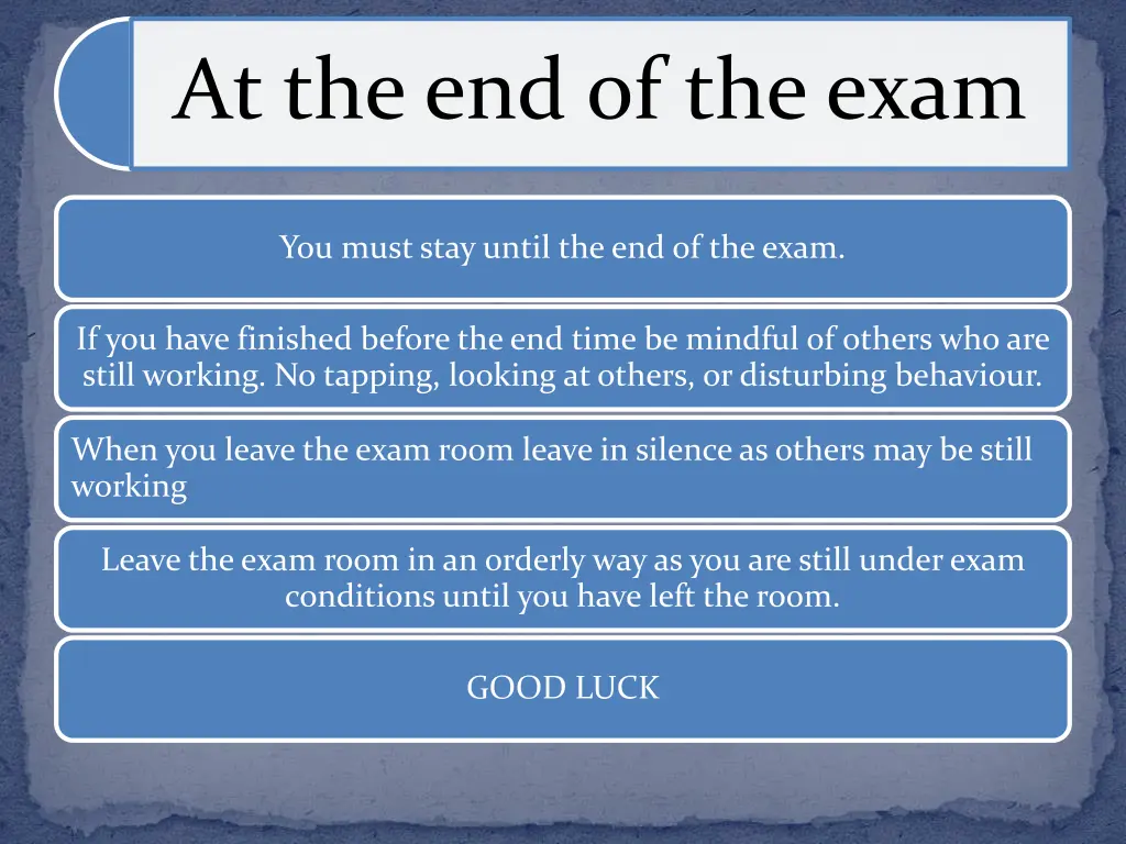 at the end of the exam