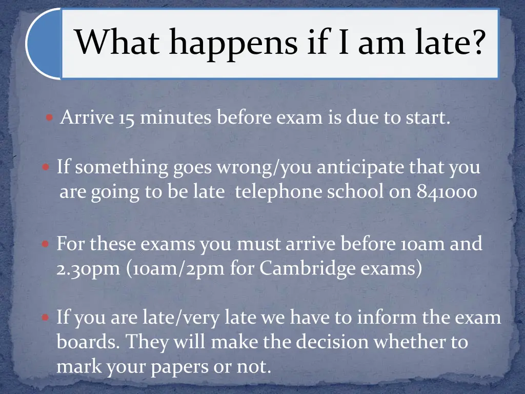 what happens if i am late