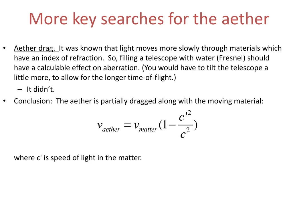more key searches for the aether