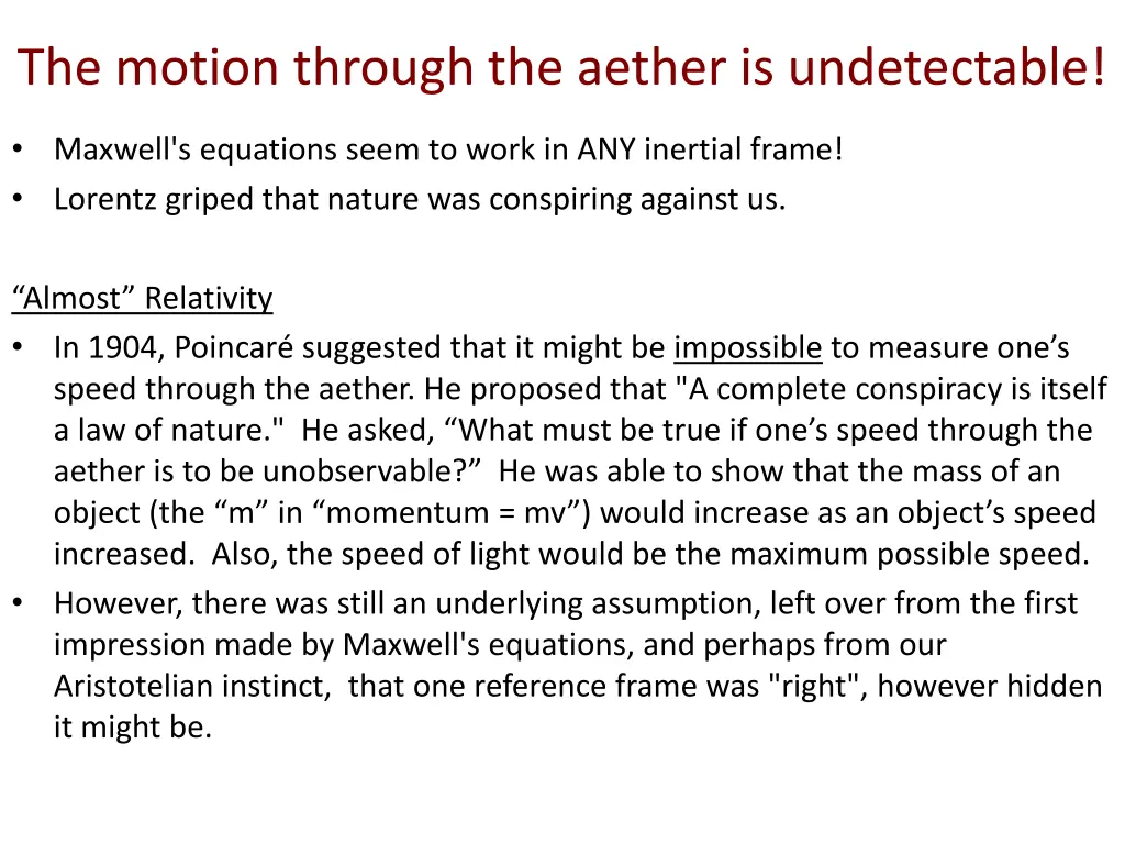 the motion through the aether is undetectable