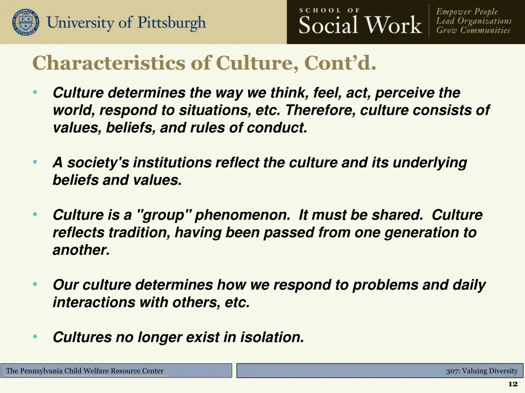 characteristics of culture cont d
