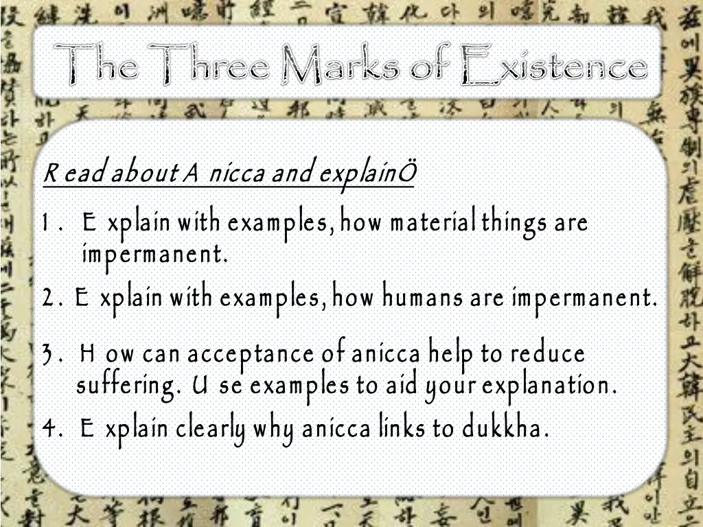 t he t hree m arks of e xistence 1