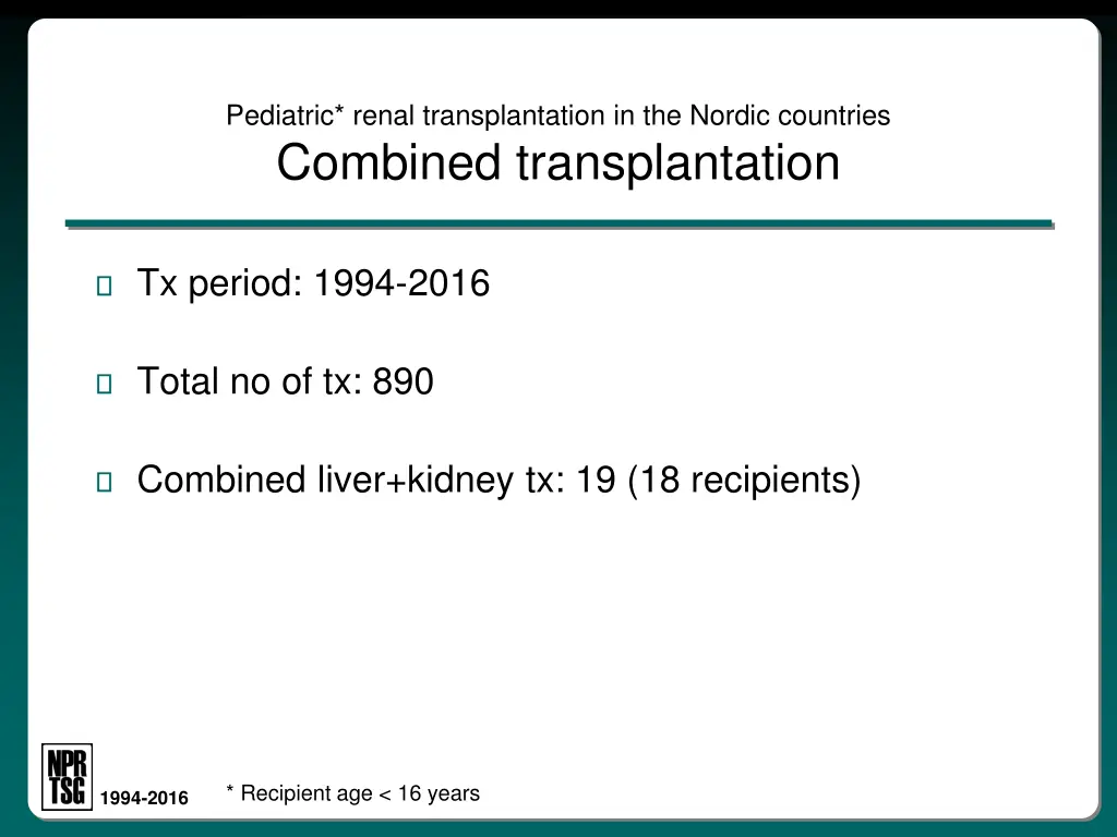 pediatric renal transplantation in the nordic 11