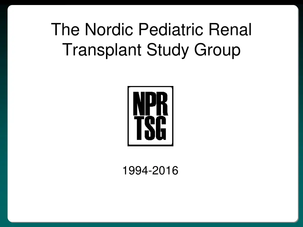 the nordic pediatric renal transplant study group
