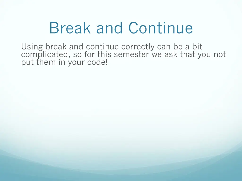 break and continue 1