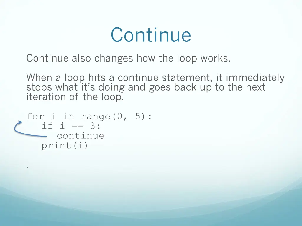 continue