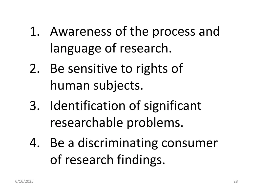 1 awareness of the process and language