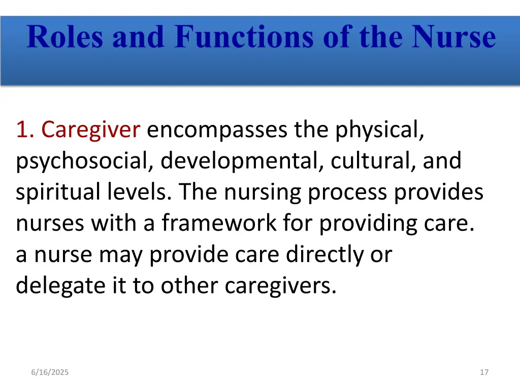 1 caregiver encompasses the physical psychosocial
