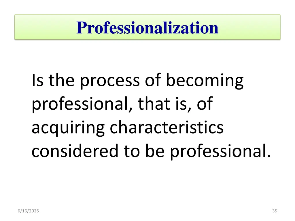 professionalization