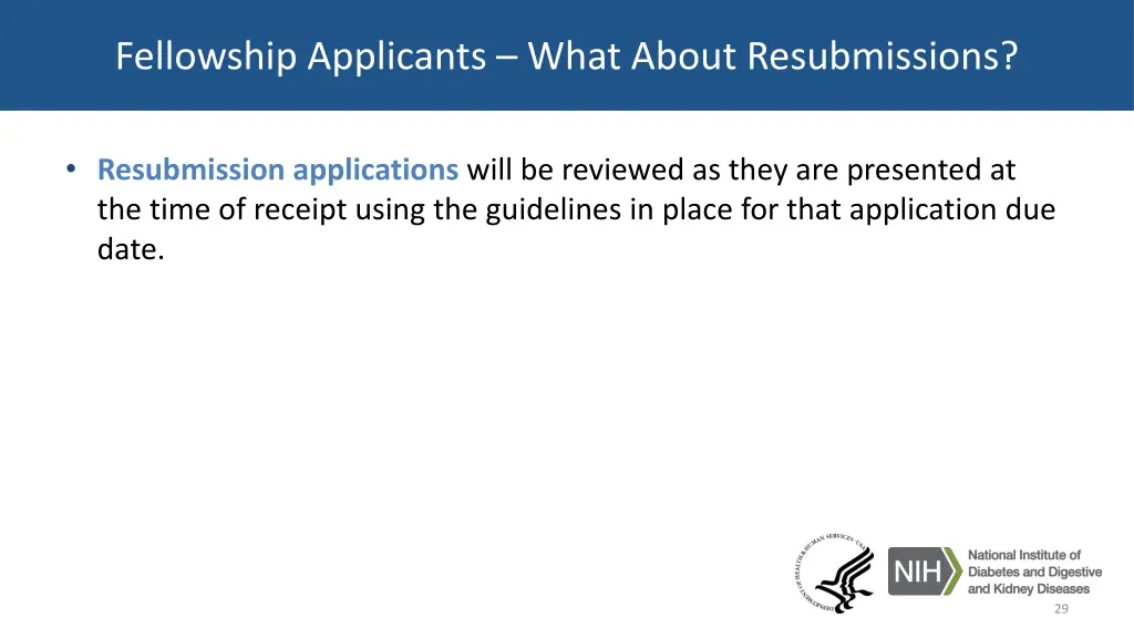 fellowship applicants what about resubmissions