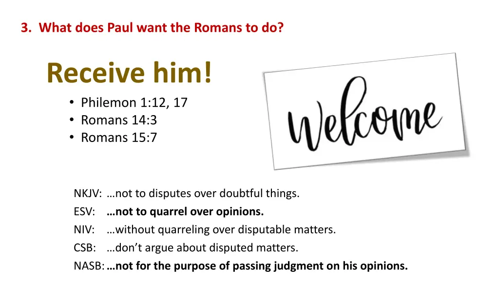 3 what does paul want the romans to do