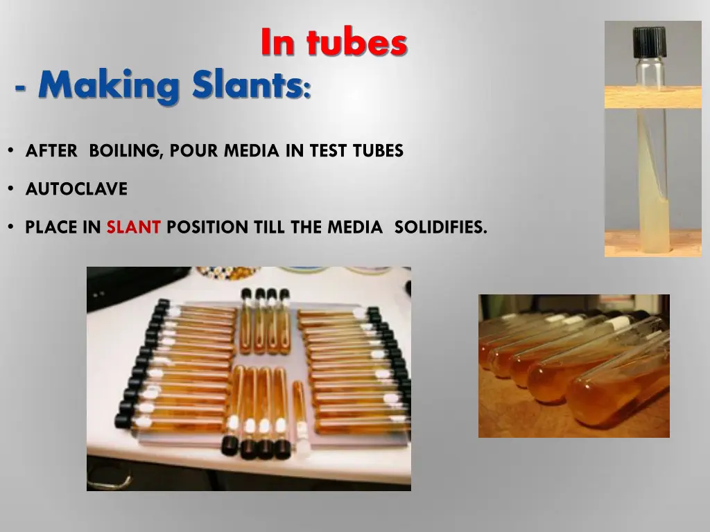 in tubes