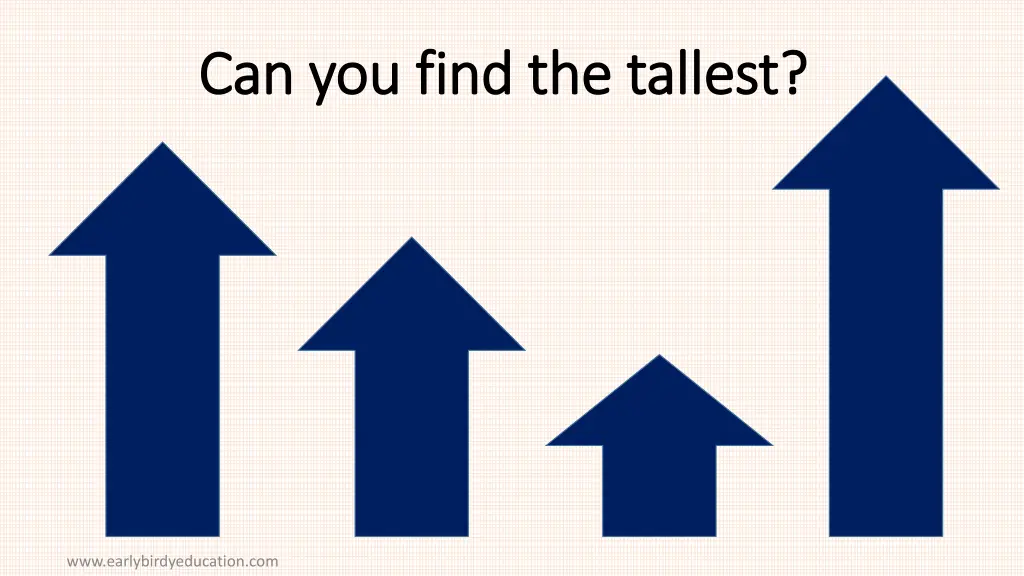 can you find the tallest can you find the tallest