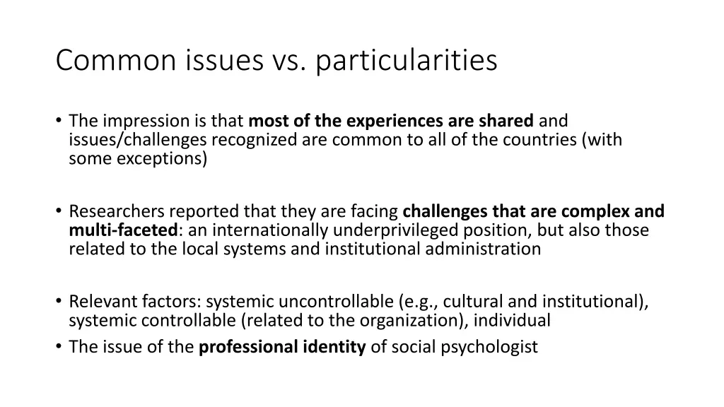 common issues vs particularities