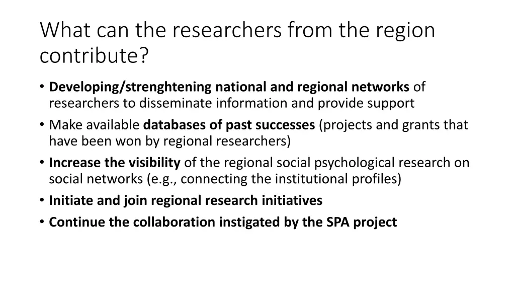 what can the researchers from the region