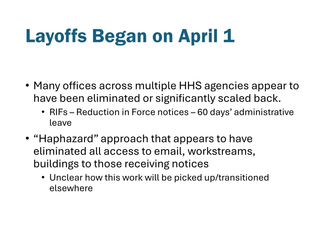 layoffs began on april 1