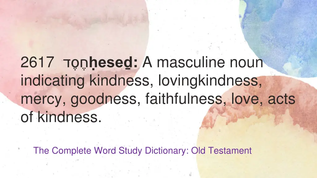 2617 indicating kindness lovingkindness mercy